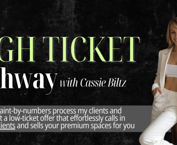 Cassie Blitz – High Ticket Pathway