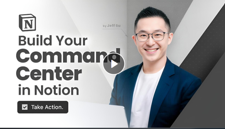 Jeff Su – Build Your Command Center in Notion Jeff Su – Build Your Command Center in Notion