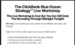 Duston McGroarty – The ClickBank Blue Ocean Strategy™ Live Workshop